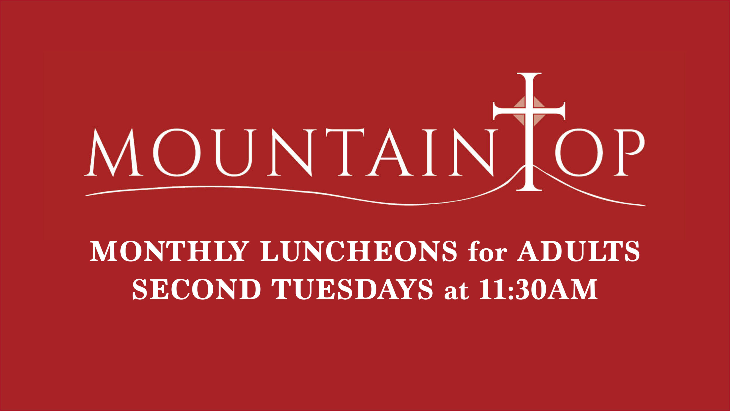 Second Tuesday of Each Month @ 11:30AM