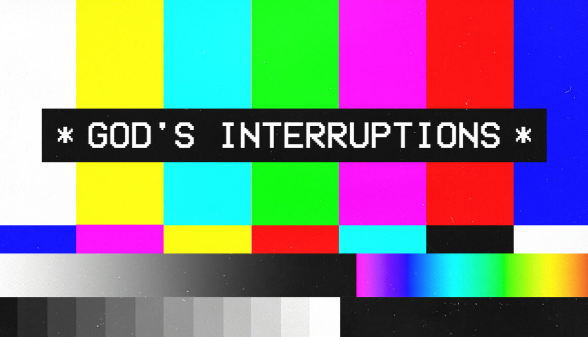 Featured_God'sInterruptions