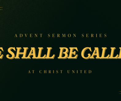 HE SHALL BE CALLED SERMON SERIES ANNOUCEMENT SLIDE